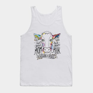 Not Your Mom, Not Your Milk Tank Top